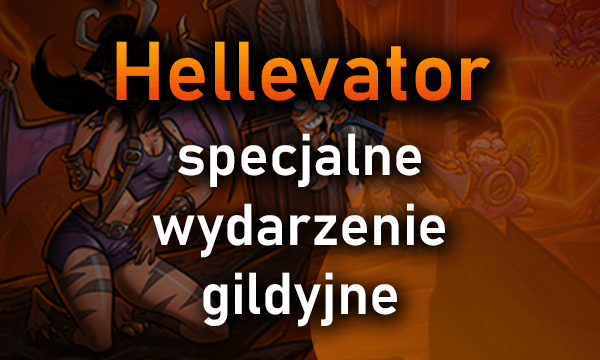 Hellevator - specjalne wydarzenie gildyjne
