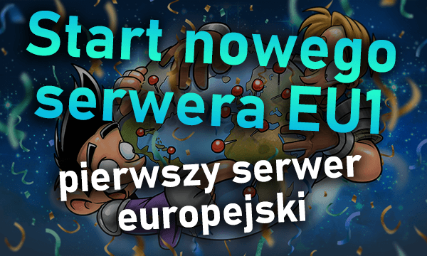 Start nowego serwera EU1 - pierwszy serwer europejski